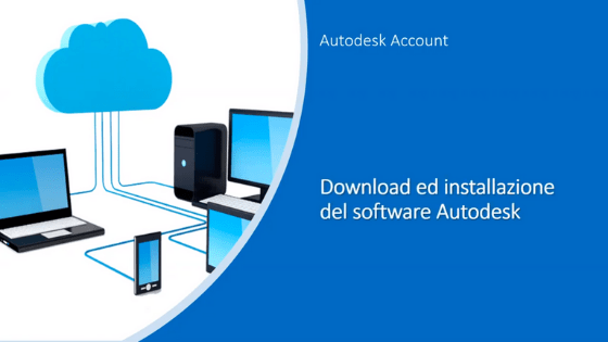 INSTALLAZIONE SOFTWARE AUTODESK