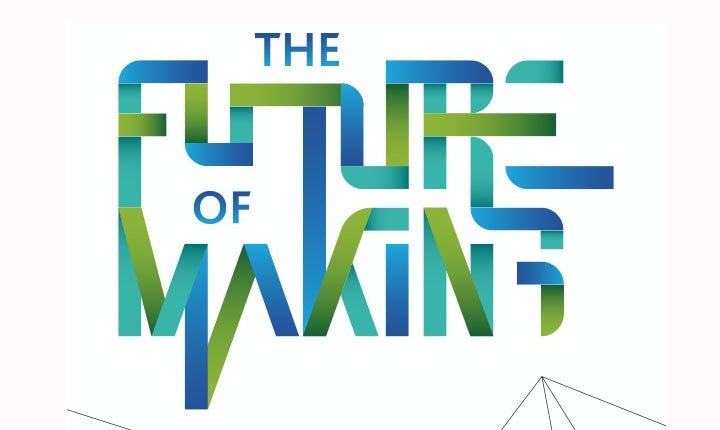 Evento The Future of Making 29 giugno Milano