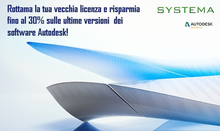 Promozione legacy Autodesk valida fino al 20 ottobre