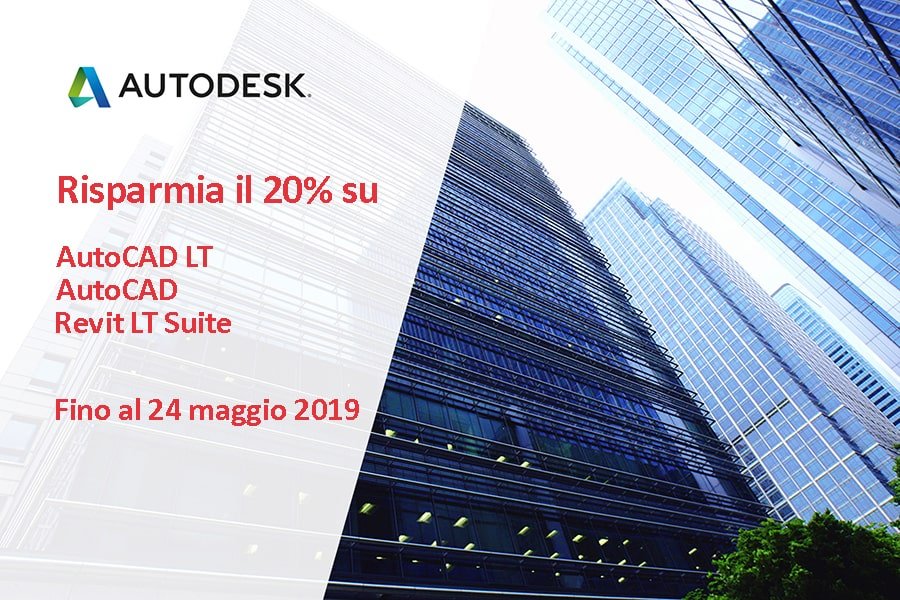 Risparmia il 20% sull'acquisto di AutoCAD, AutoCAD LT e REvit LT Suite. Offerta a tempo limitato