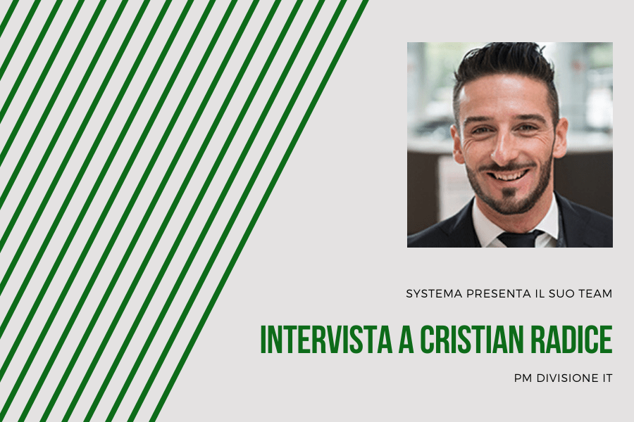 Divisione IT Systema - Intervista a Cristian Radice