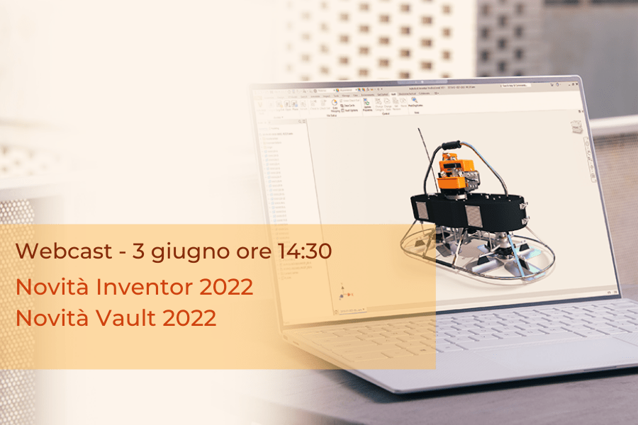 Webcast novità Inventor e Vault 2022