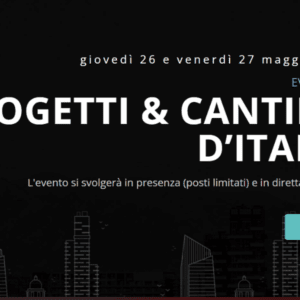 Progetti&Cantieri d'Italia 2022