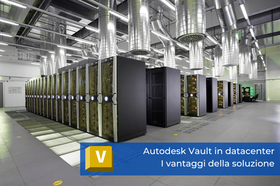 Autodesk Vault in datacenter