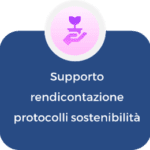 Supporto rendicontazione protocolli sostenibilità