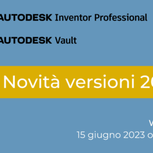 Webcast novità Inventor Vault 2024