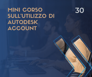 MINI CORSO AUTODESK ACCOUNT